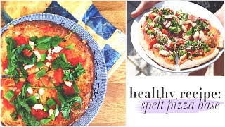 Healthy Homemade Spelt Pizza Recipe [upl. by Bundy]