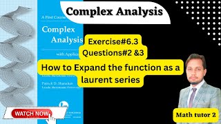 Exercise63 Complex analysis by Denni zill  Expand the given function by Laurent series [upl. by Arratahs]