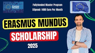 How to Apply for Erasmus Mundus Scholarship 2025 [upl. by Airekat]