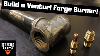 How to Build a Venturi Forge Burner for Only 21 [upl. by Jael]