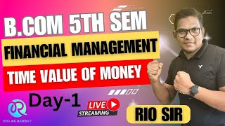 BCom 5th Semester NEP  Financial Management  Time Value of Money  Day2 [upl. by Sherman]