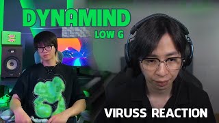 LOW G  DYNAMIND  ViruSs Reaction [upl. by Atela]