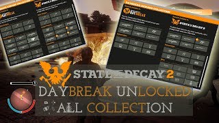 State of Decay 2 DAYBREAK Unlocked All Collectibles [upl. by Sharona]