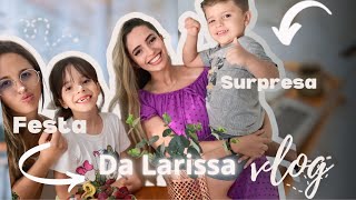 VLOG FESTA SURPRESA PARA MINHA SOBRINHA LARISSA [upl. by Delogu801]