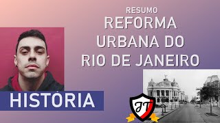 A Reforma Urbana do Rio de Janeiro e a Revolta da Vacina [upl. by Pik]