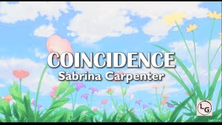 Sabrina Carpenter  Coincidence Lyrics [upl. by Maiocco]