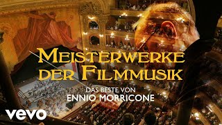 Ennio Morricone  Meisterwerke der Filmmusik  Das Beste von Ennio Morricone [upl. by Zippel]