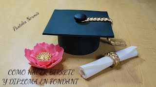 Como hacer birrete y diploma en fondantvideo para principiantes [upl. by Donia]