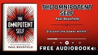 Transform Your Life with The Omnipotent Self  MustListen Audiobook [upl. by Anitsrihc]