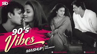 90s Vibes Mashup  Sid Guldekar  90s Superhit Songs  Udit Narayan  Alka Yagnik  90s Love Songs [upl. by Eiramannod]