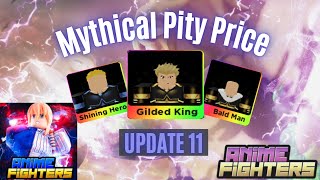 Mythical Pity Anime Fighters Simulator Update 11 [upl. by Vivie77]