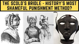 The Scolds Bridle  Historys Most SHAMEFUL Punishment Method [upl. by Kcirdnekal]