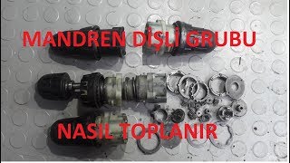 Şarjlı Matkap Mandreni Dişli Grubu Nasıl Sökülür Bakımı Nasıl Yapılır HD Video [upl. by Amy609]