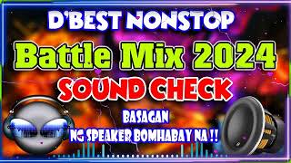 DJ RAGATAK BATTLE MIX 2024  BASAGAN NG SPEAKER 💥 BATTLE SOUND BALAP JBL SOUND TESTING [upl. by Nede]