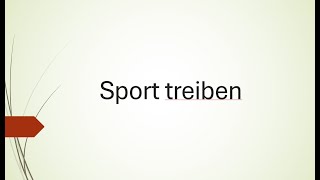 Sport treiben I Goethe B2 Präsentation I Teil 1 I Prüfungsvorbereitung [upl. by Enelcaj590]