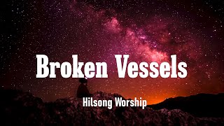 Broken Vessels Amazing Grace Lyrics Video  Hillsong UNITED [upl. by Iniffit450]