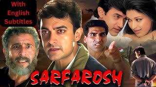 Sarfarosh Superhit Full Movie With English Subtitles  Aamir Khan Sonali Bendre Naseerudin Shah [upl. by Bancroft]