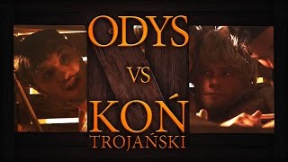 Wielkie Konflikty  odc12 quotOdys vs Koń Trojańskiquot [upl. by Arny]