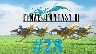 28 Lets Play FF3 DS  Ultimate Weapons Anyone [upl. by Letreece]