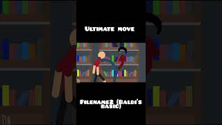 Ultimate move filename2Baldis basicshorts [upl. by Tedman]