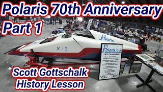 Polaris 70th Anniversary Vintage Sled Show Part 1 Scott Gottschalk History Lesson [upl. by Havens]