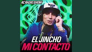 Mi ContactoEl Jincho Radio Edit [upl. by Valdemar]