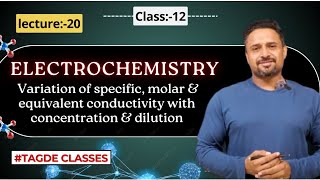 ELECTROCHEMISTRY  Variation of specificmolar amp equivalent conductivity  Class12 [upl. by Virginia357]