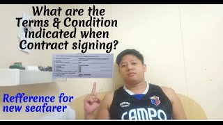 Seaman Vlog ep 22  What are the Terms amp Condition when signing a contract [upl. by Einaled]