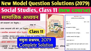 Social Studies Class 11 Model Question with Solutions  New Course Grade 11 Social Studies 2080 [upl. by Fesoj]