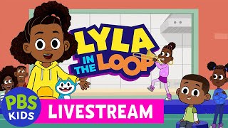 🟢 LIVE  Lyla in the Loop  NEW SHOW Full Episode Compilation  PBS KIDS [upl. by Llennaj]