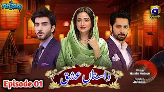 Dastaan e Ishq  Episode 1  Danish taimoor  sana Javed  Pakistani drama  News update  Zynu5 [upl. by Benedetto]