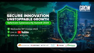 Safaricom Cybersecurity Summit 2024 SafaricomBusiness [upl. by Eiznik]