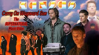 Kansas  Carry on Wayward Son The Supernatural Music Video [upl. by Ekez]