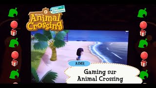 ASMR français  Gaming  Je joue à Animal crossing [upl. by Wessling]