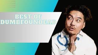 BEST OF DUMBFOUNDEAD [upl. by Acceber]