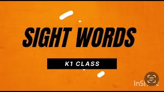 Sight word for K1 [upl. by Grae]