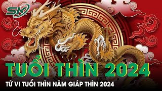 Tử Vi Tuổi Thìn Năm 2024 Cẩn Thận Tam Tai  Thái Tuế  SKĐS [upl. by Delle793]