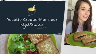 RECETTE CroqueMonsieur Végétarien [upl. by Ynaffyt811]