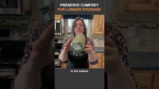 How I Preserve Comfrey for Longer Quality Storage [upl. by Darby]