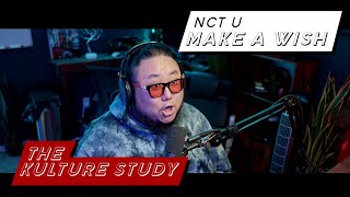 The Kulture Study NCT U Make A Wish Birthday Song MV [upl. by Acinoed]