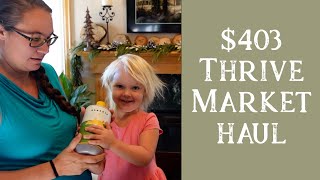 Thrive Market Grocery Haul  January 2022  Large Family Style [upl. by Malissa]