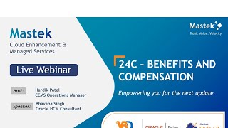 Mastek Live Advise Webinar Benefits amp Compensation Oracle Quarterly Updates 24C [upl. by Marienthal33]