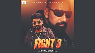 Fight 3  Jatt Nu Gherna  Surinder Sangha Feat Fatehveer Singh  New Punjabi Song 2024 [upl. by Aminta667]