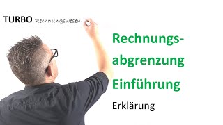 Rechnungsabgrenzung Einführung Übersicht Erklärung [upl. by Edd]