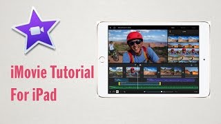 iMovie Tutorial for iPad IOS 9 2016 [upl. by Onaireves]