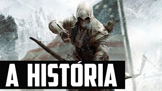 Sessão Spoiler  A História de Assassins Creed 3 [upl. by Yendirb303]