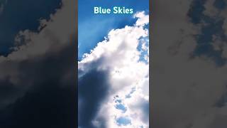 Blue Skies clouds sky sunshine timelapse [upl. by Icyak]