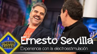 Ernesto Sevilla cuenta su experiencia con la electroestimulación  El Hormiguero [upl. by Aerdnak]