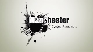 Manchester Cycling Paradise Episode 1  Cycling in Manchester [upl. by Kristine]