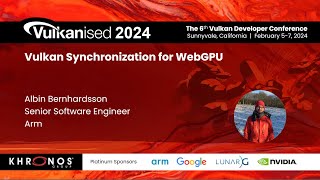 Vulkanised 2024 Vulkan Synchronization for WebGPU  Albin Bernhardsson [upl. by Retsevlis566]